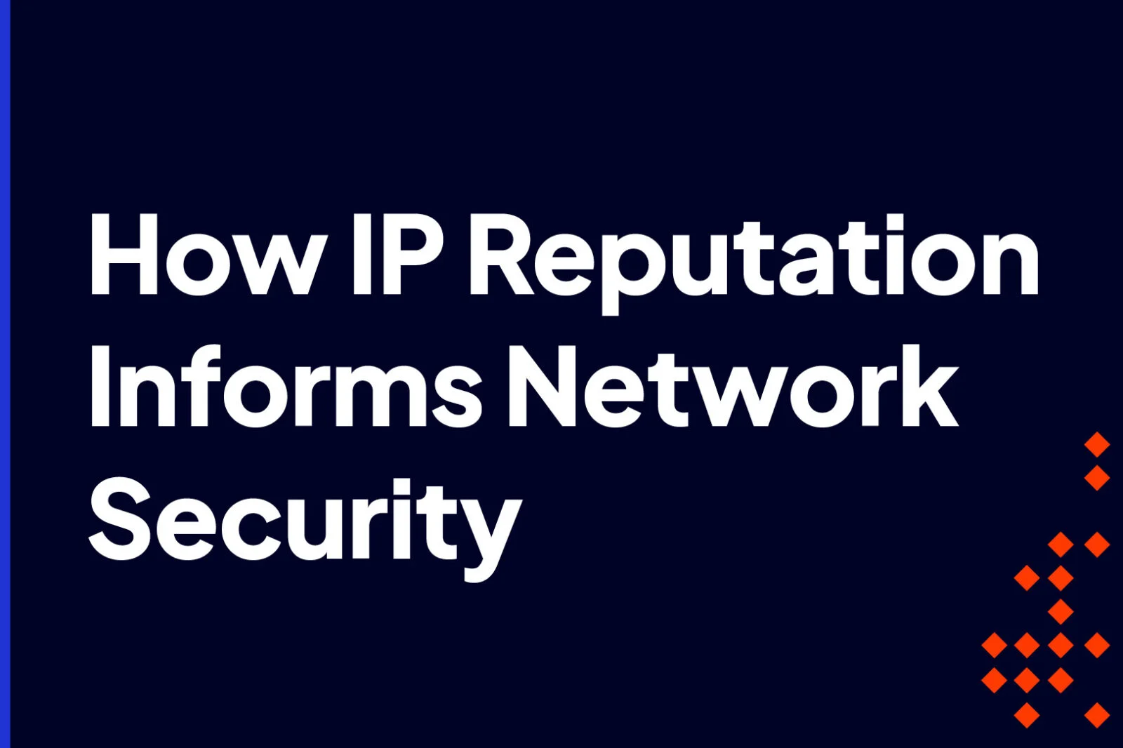 How IP Reputation Informs Network Security