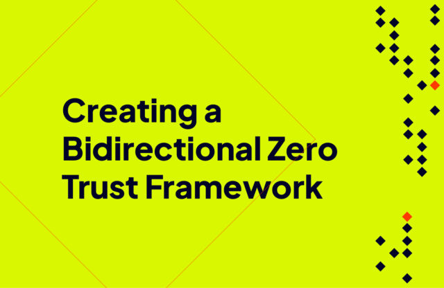 Creating a Bidirectional Zero Trust Framework Cover