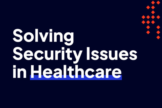 Solving Security Issues in Healthcare